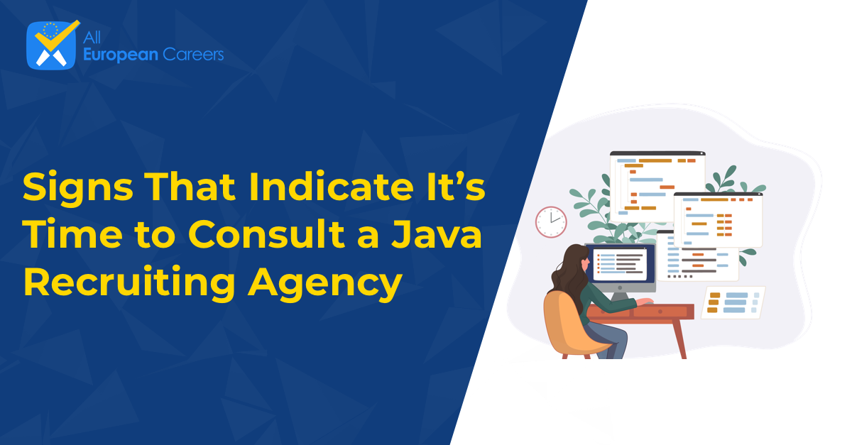 Signs That Indicate It’s Time to Consult a Java Recruiting Agency